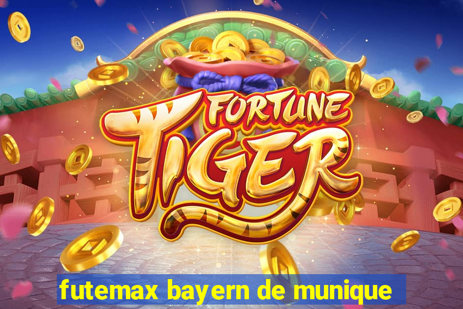 futemax bayern de munique